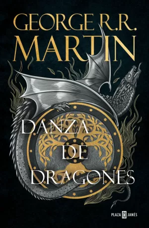 DANZA DE DRAGONES (CANCIÓN DE HIELO Y FUEGO 5) DANZA DE DRAGONES (CANCIÓN DE HIELO Y FUEGO 5)