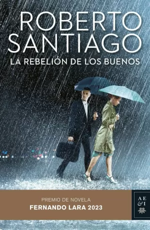 LA REBELIÓN DE LOS BUENOS LA REBELIÓN DE LOS BUENOS