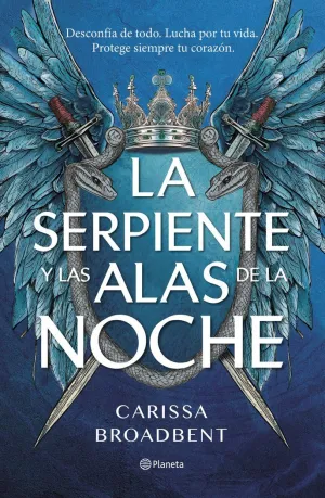 LA SERPIENTE Y LAS ALAS DE LA NOCHE LA SERPIENTE Y LAS ALAS DE LA NOCHE