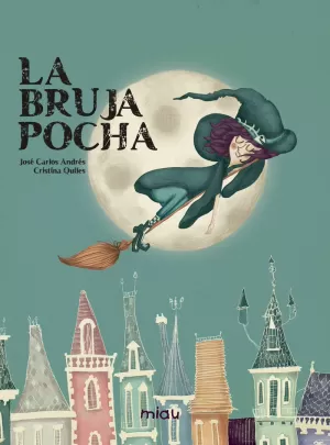 LA BRUJA POCHA LA BRUJA POCHA