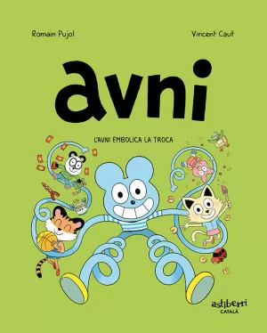 AVNI 4. L'AVNI EMBOLICA LA TROCA AVNI 4. L'AVNI EMBOLICA LA TROCA