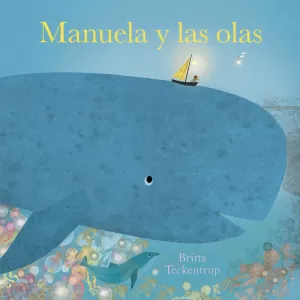 MANUELA Y LAS OLAS MANUELA Y LAS OLAS