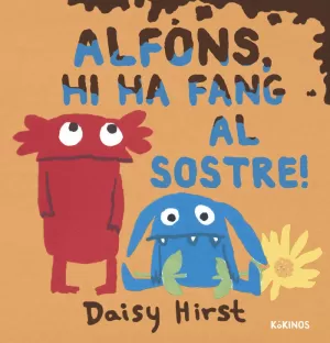 ALFONS, HI HA FANG AL SOSTRE! ALFONS, HI HA FANG AL SOSTRE!
