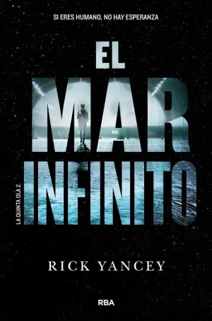 LA QUINTA OLA 2 - EL MAR INFINITO LA QUINTA OLA 2 - EL MAR INFINITO