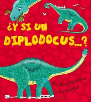 ¿Y SI UN DIPLODOCUS...? ¿Y SI UN DIPLODOCUS...?