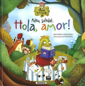 ADEU, SOLETAT. HOLA, AMOR! ADEU, SOLETAT. HOLA, AMOR!