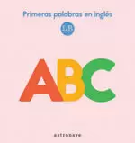 PRIMERAS PALABRAS EN INGLÉS. ABC