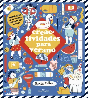 CREACTIVIDADES PARA VERANO CREACTIVIDADES PARA VERANO