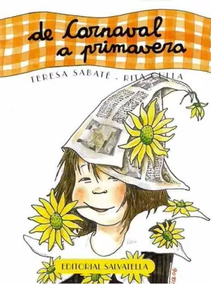 DE CARNAVAL A PRIMAVERA DE CARNAVAL A PRIMAVERA