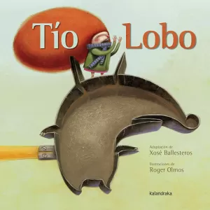 TÍO LOBO TÍO LOBO