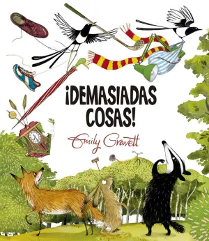¡DEMASIADAS COSAS! ¡DEMASIADAS COSAS!