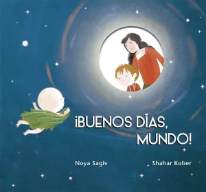 ¡BUENOS DÍAS, MUNDO! ¡BUENOS DÍAS, MUNDO!